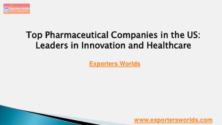 Top Pharmaceutical Companies in the US - Leaders in Innovation and Healthcare
