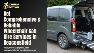 Get Comprehensive & Reliable Wheelchair Cab Hire Service in Beaconsfield