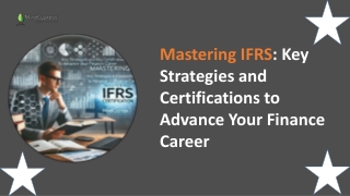 Mastering IFRS: Key Strategies and Certifications to Advance Your Finance Career