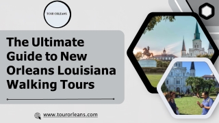 New Orleans Louisiana Walking Tours