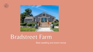 Bradstreet Farm: The Best Historic Wedding & Event Venue in Massachusetts