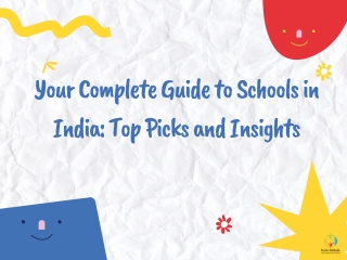 Your Complete Guide to Schools in India Top Picks and Insights