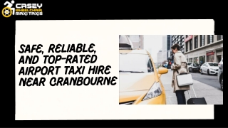 Safe, Reliable, and Top-Rated Airport Taxi Hire Near Cranbourne