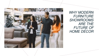 Why Modern Furniture Showrooms Are the Future of Home Décor
