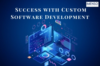 Unlocking Business Success with Custom Software Development
