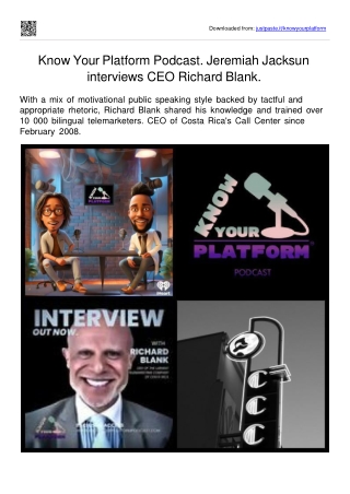 Know Your Platform Podcast. Jeremiah Jacksun interviews CEO Richard Blank.