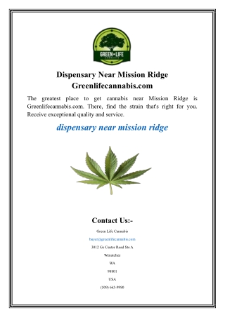 Dispensary Near Mission Ridge Greenlifecannabis