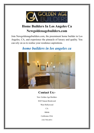 Home Builders In Los Angeles Ca Newgoldenagebuilders