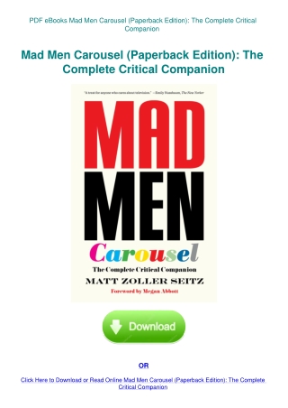 PDF eBooks Mad Men Carousel (Paperback Edition) The Complete Critical Companion
