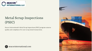 Reliable Metal Scrap Inspections (PSIC) for Global Trade
