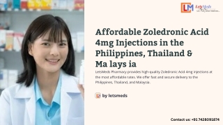 Buy Zoledronic Acid 4mg Injection at the Best Price – Philippines, Thailand & Malaysia