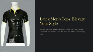 Latex Men's Tops