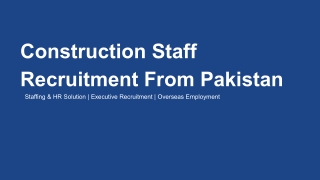 Construction Staff Recruitment From Pakistan (1)