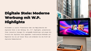Digitale Stele – Moderne Werbung mit W.P. Highlights