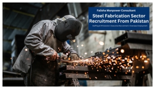 Steel Fabrication Sector Recruitment From Pakistan