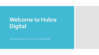 Hubra Digital Innovative Solutions for Your Digital Growth