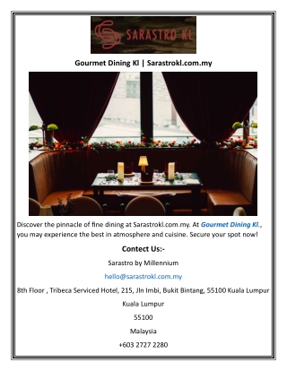 Gourmet Dining Kl  Sarastrokl.com.my