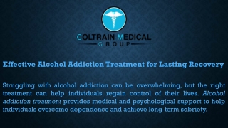 Alcohol Addiction Treatment for Lasting Recovery