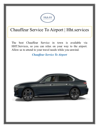 Chauffeur Service To Airport | Hht.services