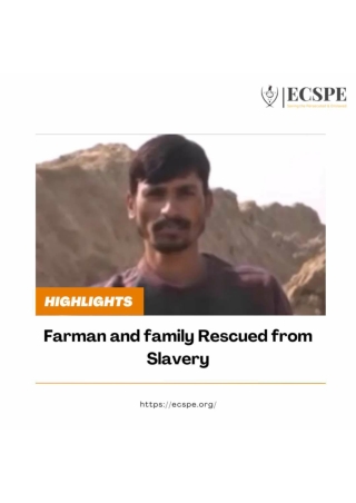 Farman and family Rescued from Slavery
