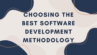 Choosing the Best Software Development Methodology