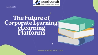 The Future of Corporate Learning eLearning Platforms
