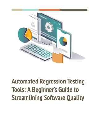 Simplifying Software Quality: Getting Started with Automated Regression Testing