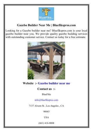 Gazebo Builder Near Me   Bluefikspros.com