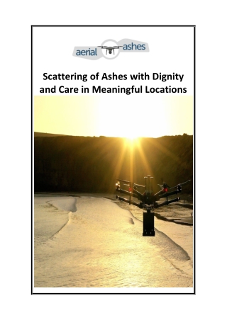 Scattering of Ashes with Dignity and Care in Meaningful Locations