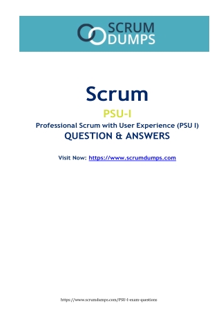 PSU-I Exam Dumps Take the Guesswork Out of Scrum Exam Prep