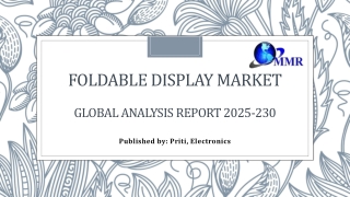 Foldable Display Market: Technological advancement to boost Market growth