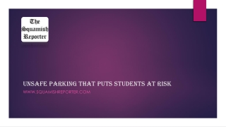 Unsafe Parking that Puts Students at Risk - www.squamishreporter.com