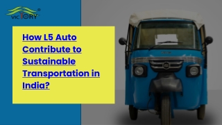 How L5 Auto Contribute to Sustainable Transportation in India