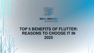 Top 5 Benefits of Flutter Reasons to choose it in 2025