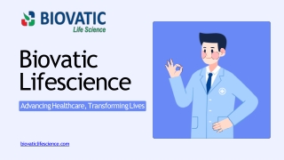 Biovatic Lifescience – Advancing Healthcare, Transforming Lives