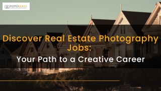 Discover Real Estate Photography Jobs Your Path to a Creative Career