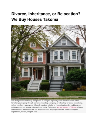 Divorce, Inheritance, or Relocation? We Buy Houses Takoma