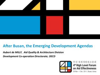 After Busan, the Emerging Development Agendas