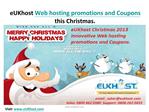eUKhost Christmas Web hosting Promotions and Coupon codes