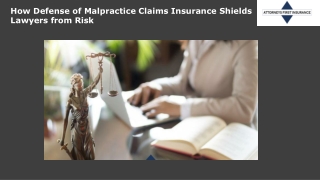 How Defense of Malpractice Claims Insurance Shields Lawyers from Risk