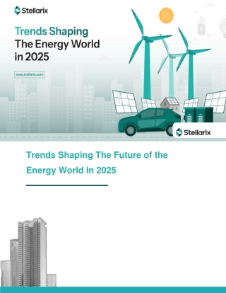 Trends Shaping The Future of the Energy World