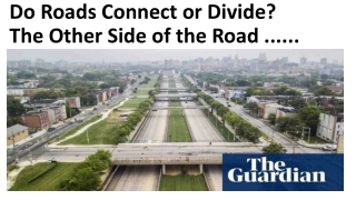 Do Roads Connect or Divide? The Other Side of the Road ......