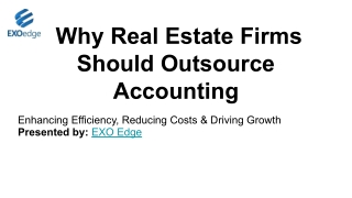 Why Real Estate Firms Should Outsource Accounting