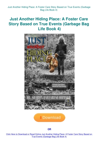 Just Another Hiding Place A Foster Care Story Based on True Events (Garbage Bag Life Book 4)