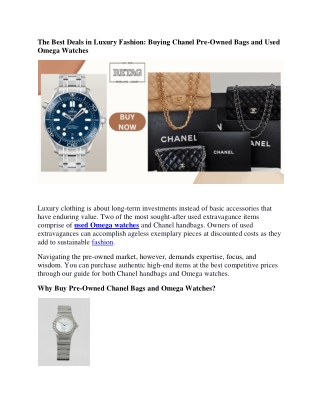 The Best Deals in Luxury Fashion Buying Chanel Pre-Owned Bags and Used Omega Watches