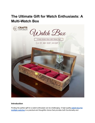 The Ultimate Gift for Watch Enthusiasts_ A Multi-Watch Box