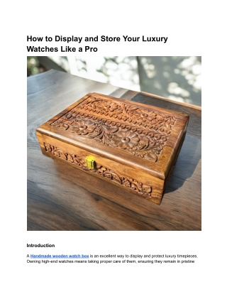 How to Display and Store Your Luxury Watches Like a Pro