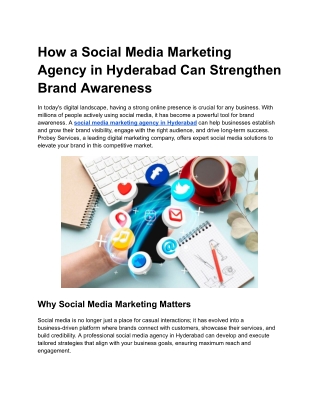 How a Social Media Marketing Agency in Hyderabad Can Strengthen Brand Awareness