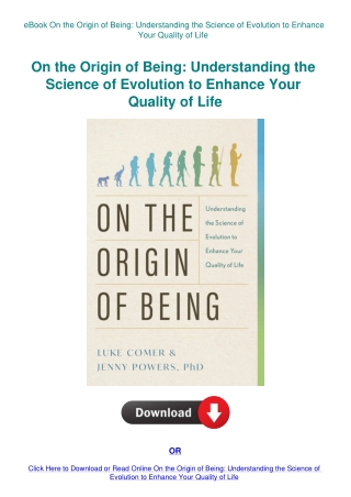 eBook On the Origin of Being Understanding the Science of Evolution to Enhance Your Quality of Life