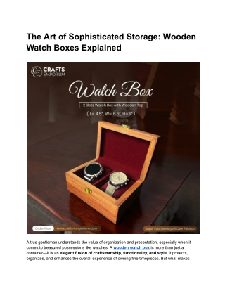 The Art of Sophisticated Storage_ Wooden Watch Boxes Explained